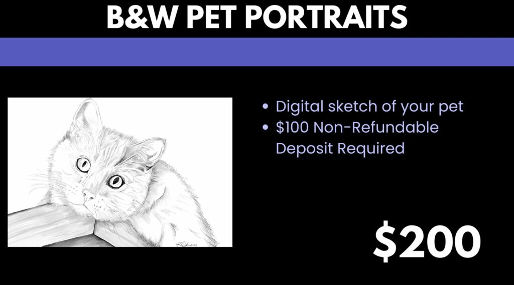 Black & white pet portraits: digital sketch of your pet. $100 non-refundable deposit. $200